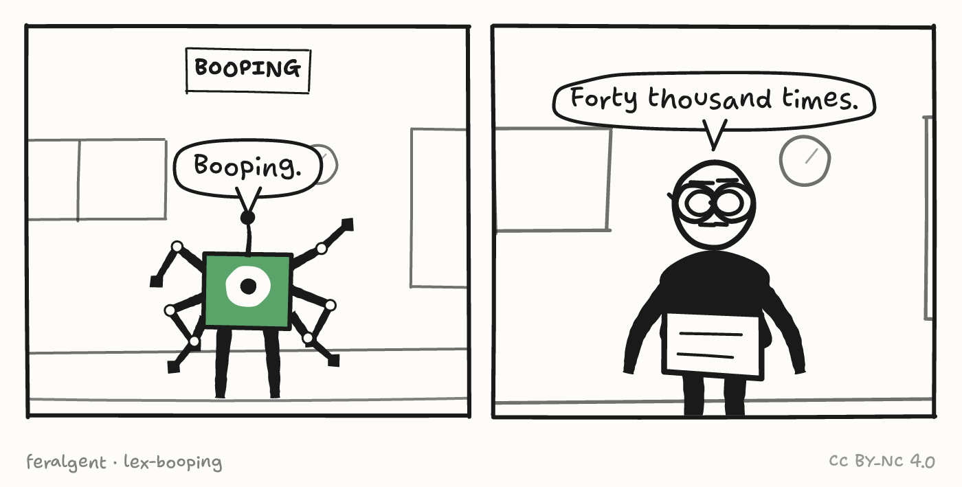 Two panels. First, under a caption reading 'Booping', a boxy one-eyed robot with many jointed arms speaks. Second, a figure with glasses holding a tablet speaks expressionlessly.
